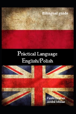 Practical Language: English / Polish: bilingual... 1549576070 Book Cover