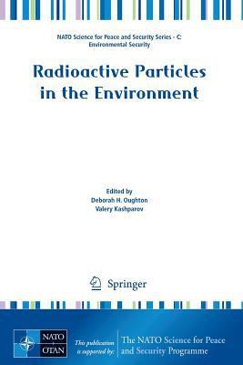 Radioactive Particles in the Environment 9048129486 Book Cover