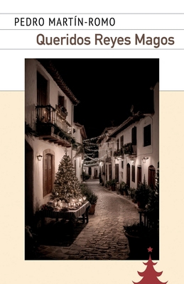 Queridos Reyes Magos [Spanish] B0CM7NH751 Book Cover