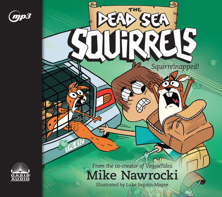 Squirrelnapped!: Volume 4 1640913173 Book Cover