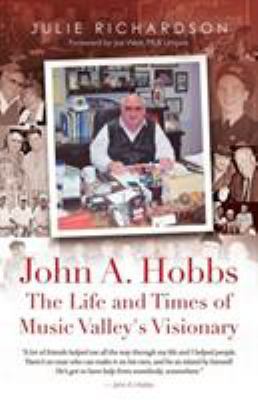 John A. Hobbs The Life and Times of Music Valle... 0692858172 Book Cover