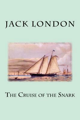 The Cruise of the Snark 1537594052 Book Cover