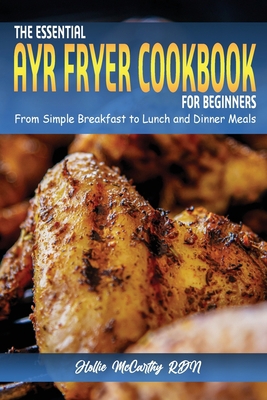 The Essential Air Fryer Cookbook for Beginners:... 1802859403 Book Cover