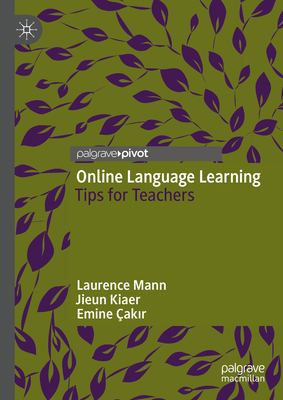 Online Language Learning: Tips for Teachers 3030914178 Book Cover