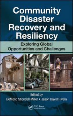 Community Disaster Recovery and Resiliency: Exp... 142008822X Book Cover
