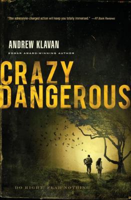 A Crazy Dangerous 1595547940 Book Cover