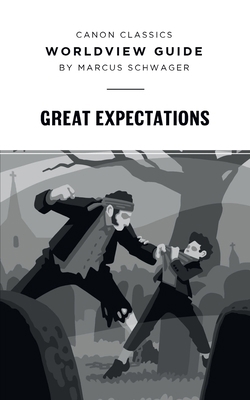 Worldview Guide for Great Expectations 1944503951 Book Cover