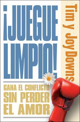 Juegue Limpio / Fight Fair: Como Ganar En Los C... [Spanish] 0789911884 Book Cover
