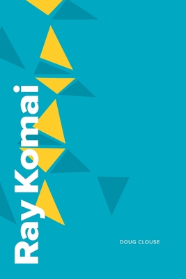 Ray Komai: Design for America 1074361792 Book Cover