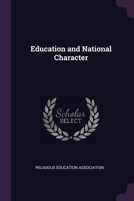 Education and National Character 137807002X Book Cover