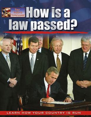 How Is a Law Passed? 0778743268 Book Cover