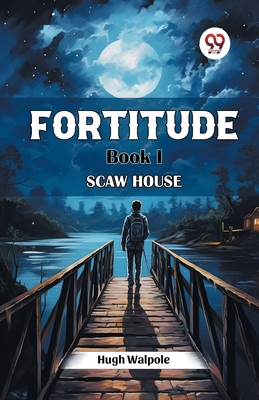 Fortitude Book I Scaw House 9367149344 Book Cover