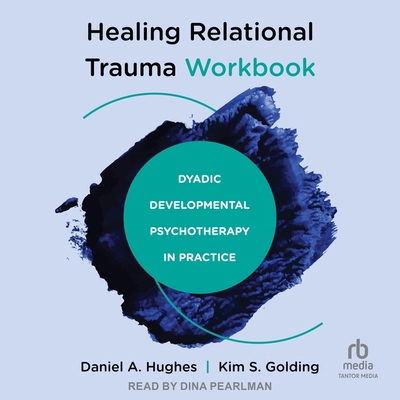 Healing Relational Trauma Workbook: Dyadic Deve... B0CZFH4V3K Book Cover