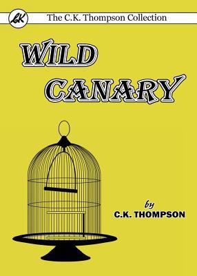 Wild Canary 0648104826 Book Cover