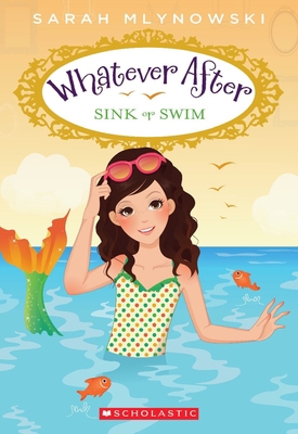 Sink or Swim (Whatever After #3): Volume 3 0545415705 Book Cover