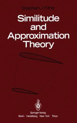 Similitude and Approximation Theory 3540165185 Book Cover