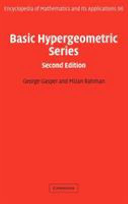 Basic Hypergeometric Series 0521833574 Book Cover