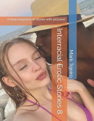 Interracial Erotic Stories 8 B0CJHCRXSN Book Cover