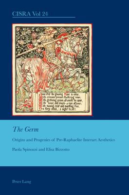 "The Germ": Origins and Progenies of Pre-Raphae... 3034302983 Book Cover