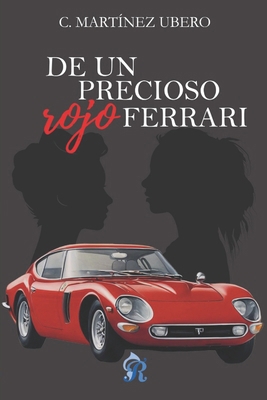 De un precioso rojo Ferrari [Spanish] 8419545929 Book Cover