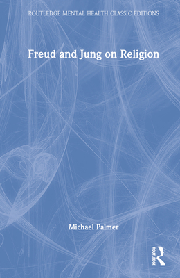 Freud and Jung on Religion 103221113X Book Cover