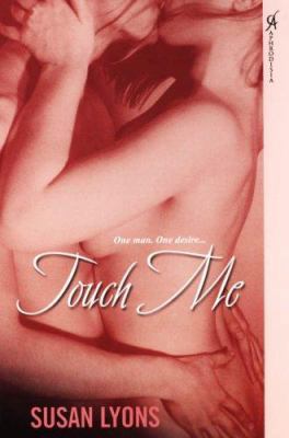 Touch Me 0758217021 Book Cover