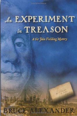 An Experiment in Treason: A Sir John Fielding M... 0399149236 Book Cover