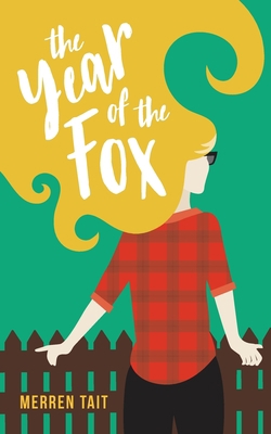 The Year of the Fox: A Good Life novel 0473476266 Book Cover