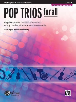 Pop Trios for All: Alto Saxophone (E-Flat Saxes... 0739054376 Book Cover