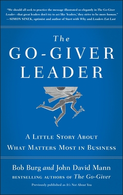 The Go-Giver Leader: A Little Story about What ... 039956294X Book Cover