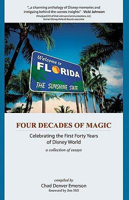 Four Decades of Magic: Celebrating the First Fo... 0615431011 Book Cover