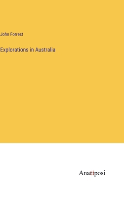 Explorations in Australia 3382826917 Book Cover