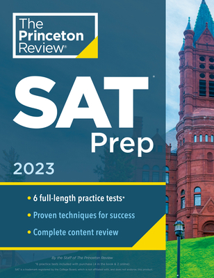 Princeton Review SAT Prep, 2023: 6 Practice Tes... 0593450590 Book Cover