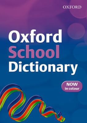 Oxford School Dictionary 0199115346 Book Cover