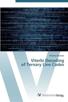 Viterbi Decoding of Ternary Line Codes 3639453859 Book Cover
