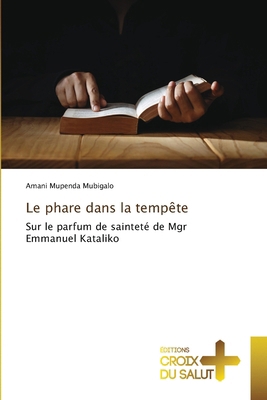 Le phare dans la tempête [French] 6200069344 Book Cover