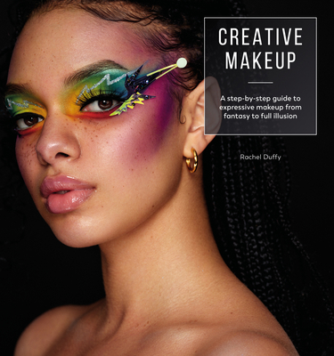 Creative Makeup: Tutorials for 12 Breathtaking ... 1446308839 Book Cover