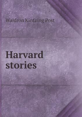 Harvard stories 5518848153 Book Cover