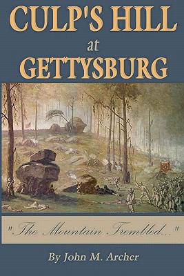 Culp's Hill at Gettysburg: The Mountain Tremble... 0982527594 Book Cover