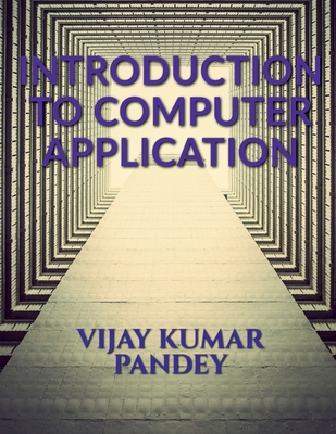 introduction to computer application B0C1CQ3NLP Book Cover