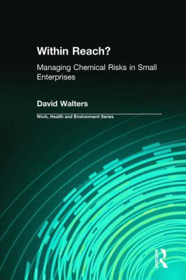 Within Reach?: Managing Chemical Risks in Small... 089503347X Book Cover