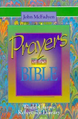 The Prayers of the Bible 0529104830 Book Cover