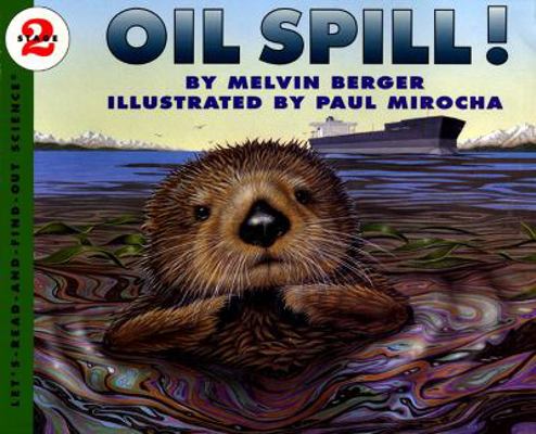 Oil Spill! 0064451216 Book Cover