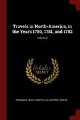 Travels in North-America, in the Years 1780, 17... 137608676X Book Cover