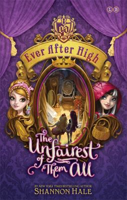 Ever After High: The Unfairest of Them All 0349131864 Book Cover