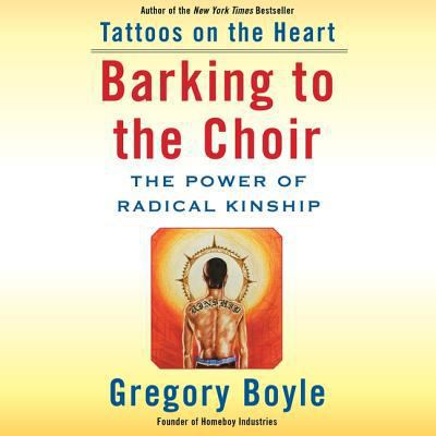 Barking to the Choir: The Power of Radical Kinship 1508282013 Book Cover