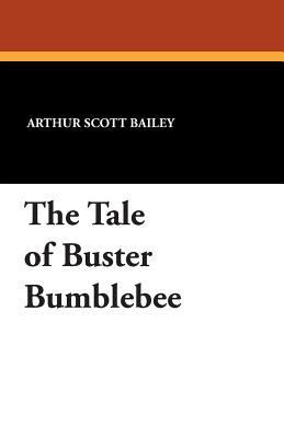 The Tale of Buster Bumblebee 1434432882 Book Cover