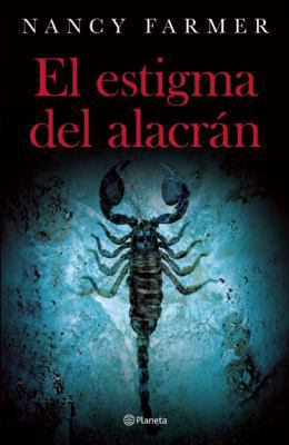 El Estigma del Alacran [Spanish] 6070720792 Book Cover