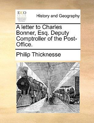 A letter to Charles Bonner, Esq. Deputy Comptro... 1140705172 Book Cover