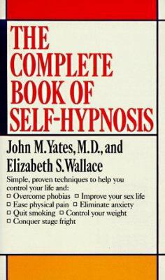 Complete Book of Self-Hypnosis 0804104093 Book Cover